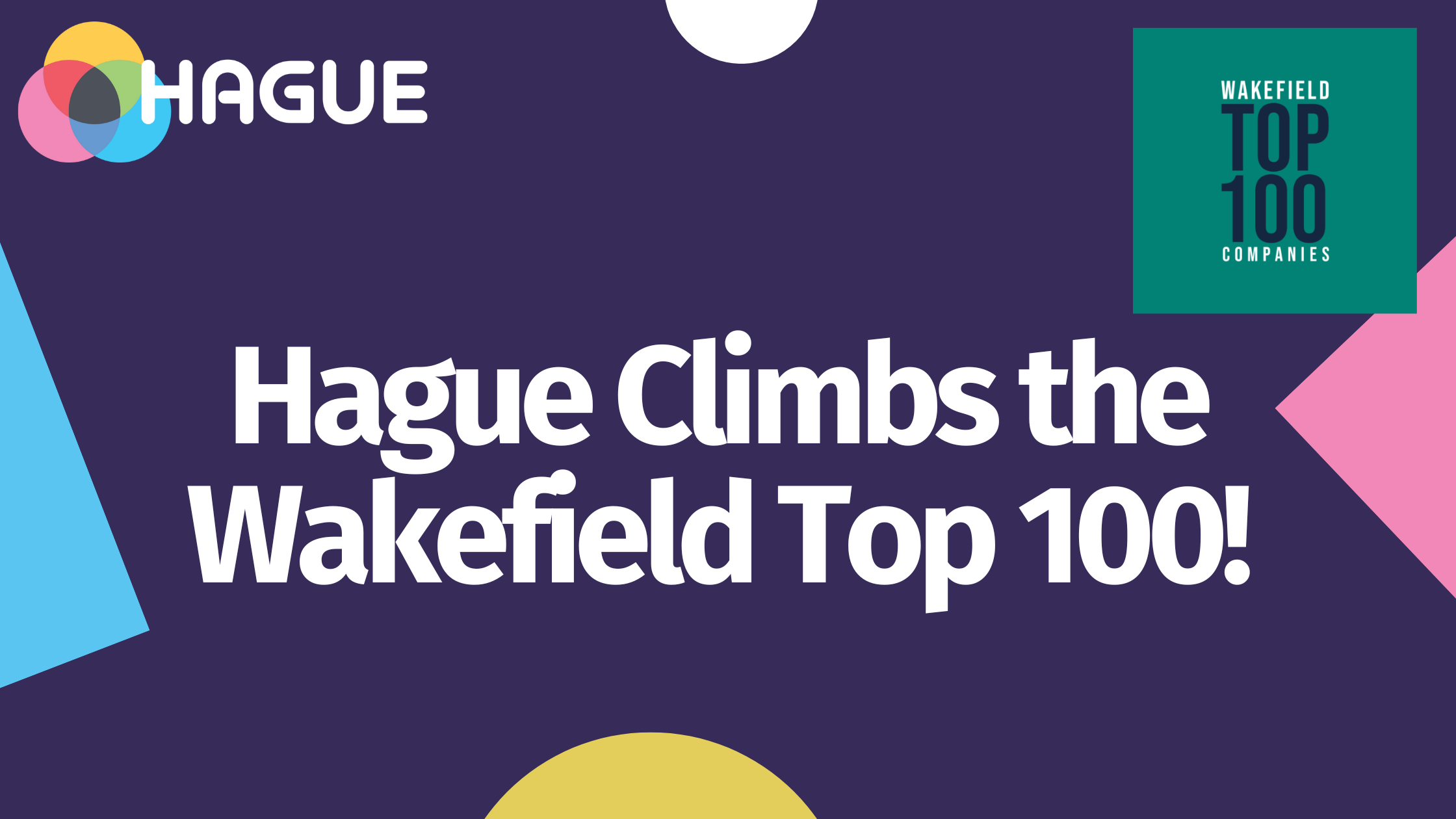 Hague Group Climbs to 14th in Wakefield Top 100 Companies